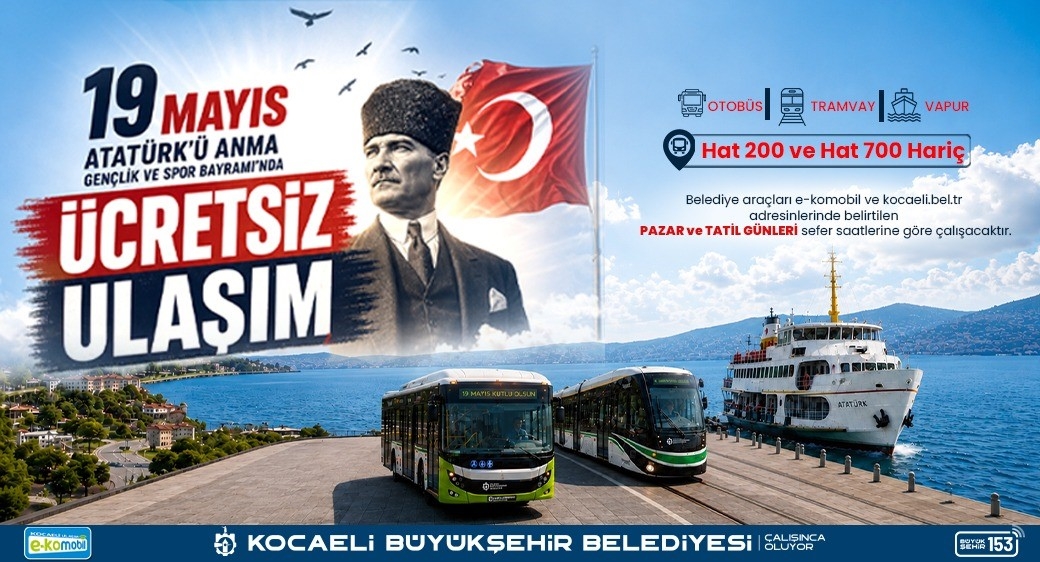 Kocaeli’de 19 Mayıs’ta toplu taşıma ücretsiz olacak
