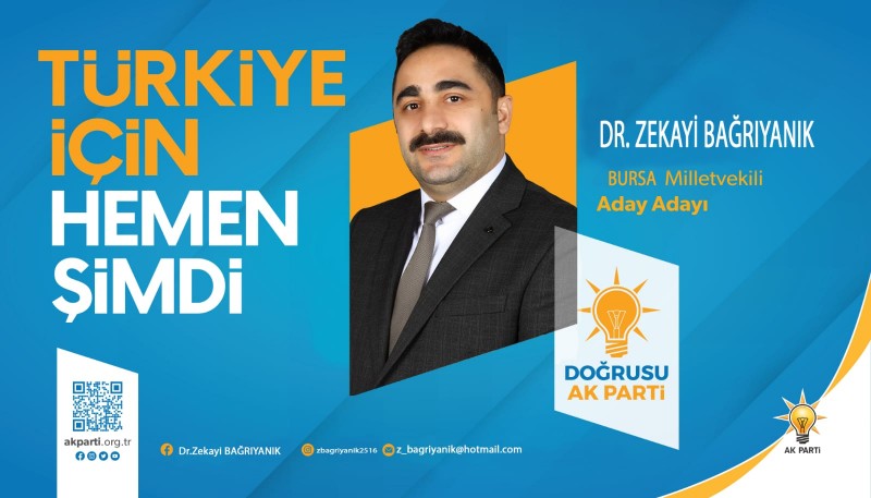 Dr.Zekayi BAĞRIYANIK  AK Parti Bursa'dan Milletvekili Aday Adayı oldu